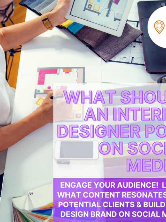 What Should An Interior Designer Post On Social Media?
