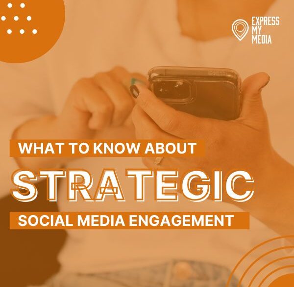 What to Know About Strategic Social Media Engagement